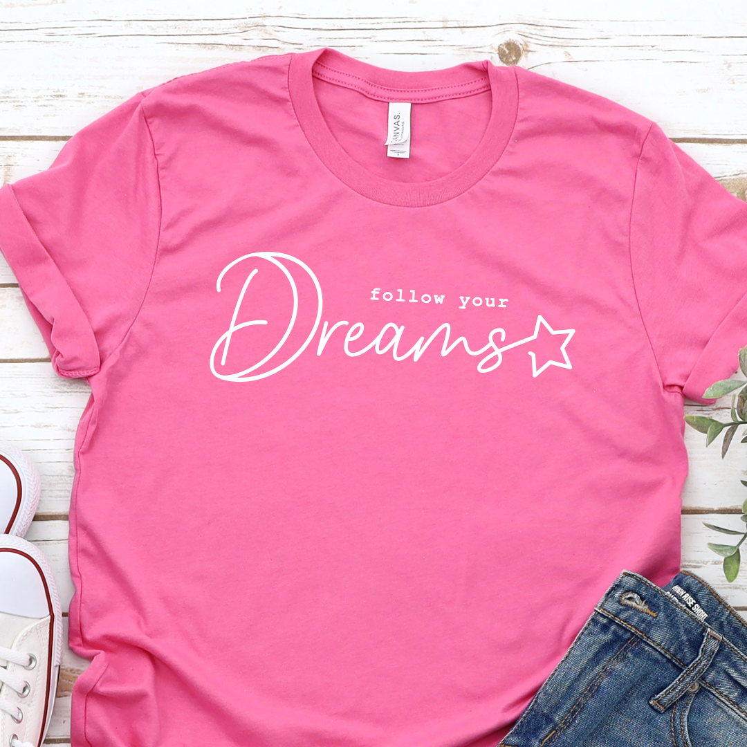 Follow your dreams - pink T-shirt tee Shabby Lane