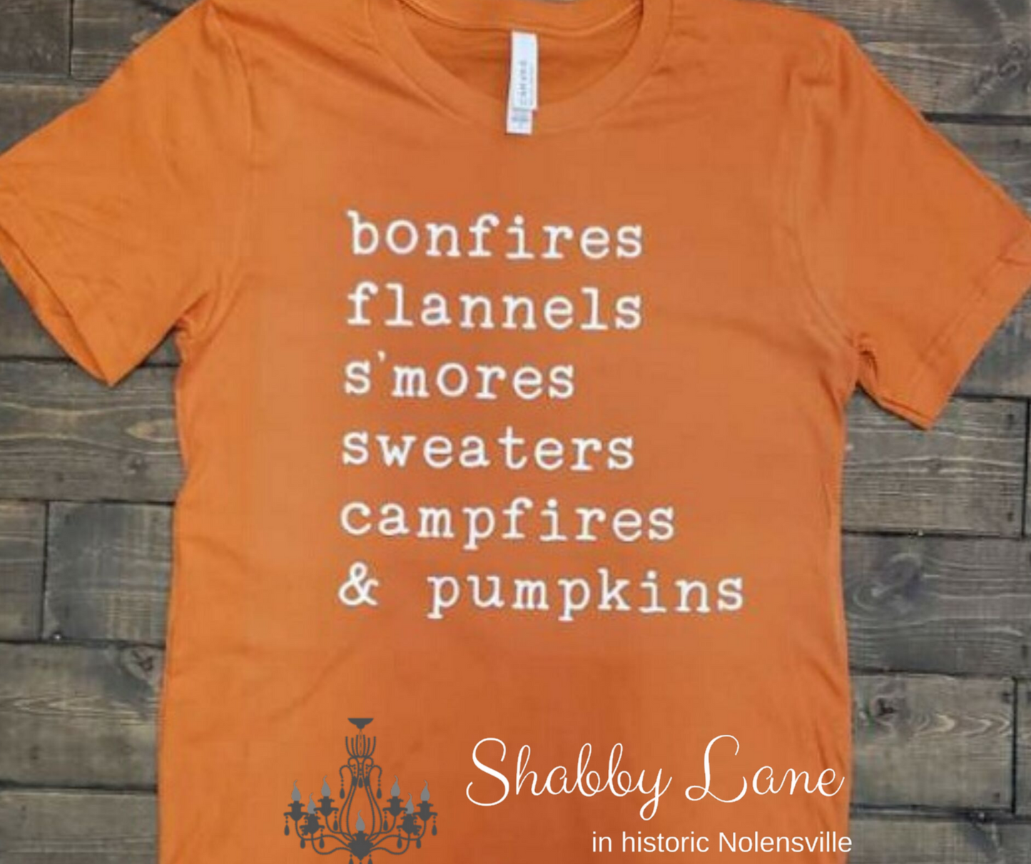 Bonfires, flannels and s’mores fall orange tee Shabby Lane