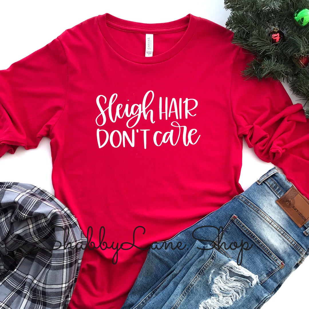 Sleigh hair don’t care - red long sleeve tee Shabby Lane