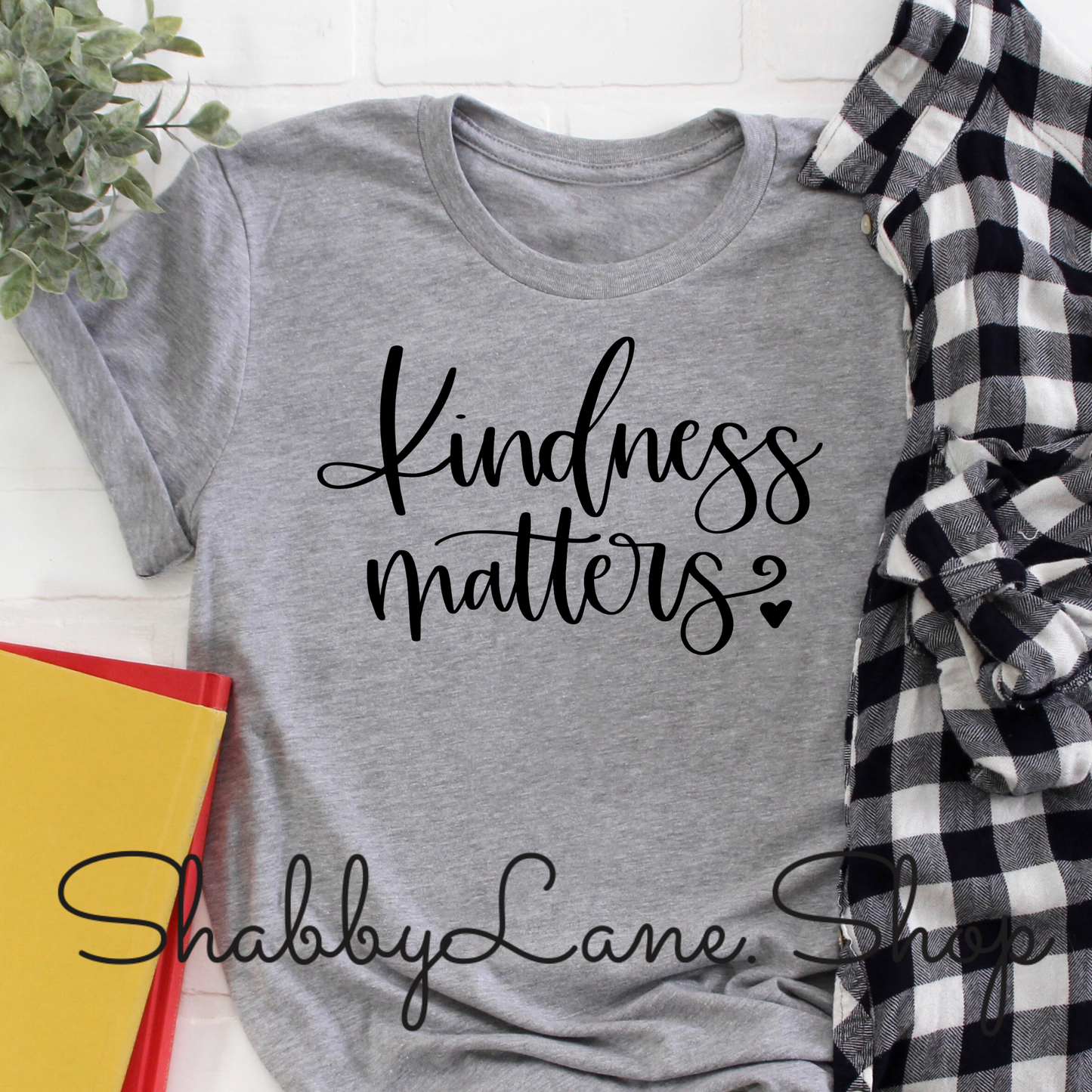 Kindness Matters - gray tee Shabby Lane