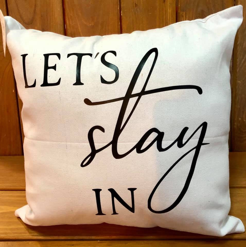 Let’s stay in. Canvas pillow Shabby Lane