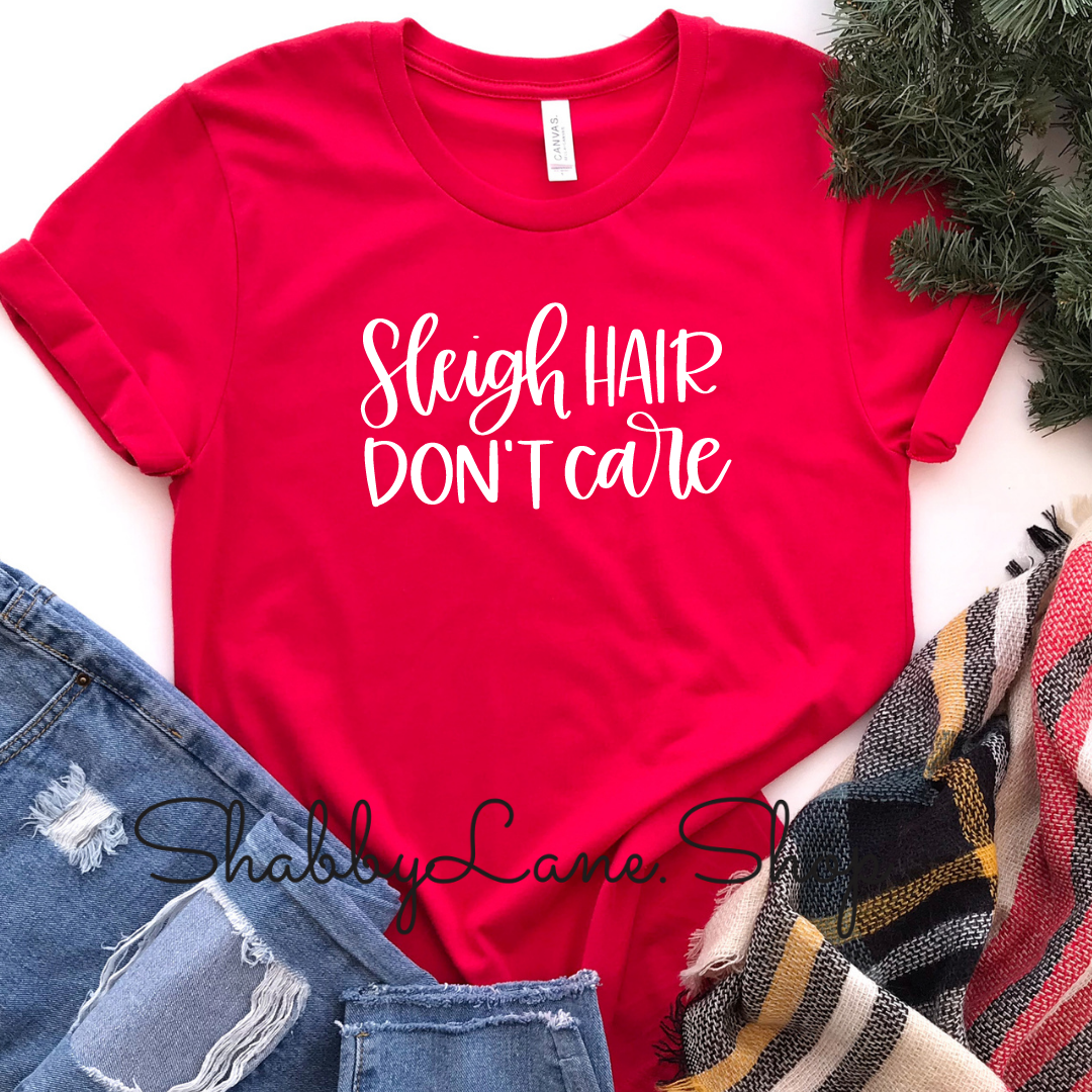 Sleigh hair don’t care - Red Short Sleeve tee Shabby Lane