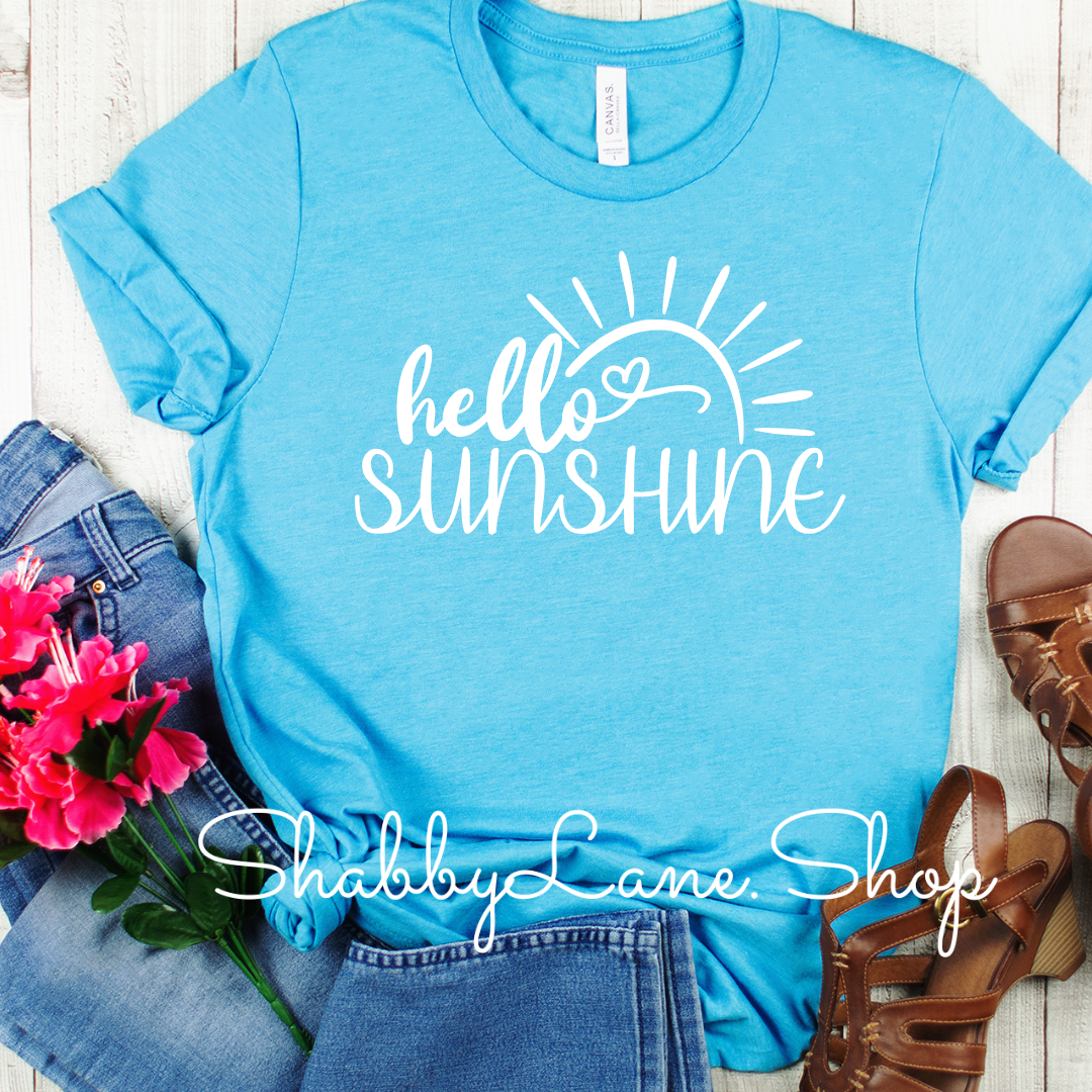 Hello Sunshine! - Heather Aqua tee Shabby Lane