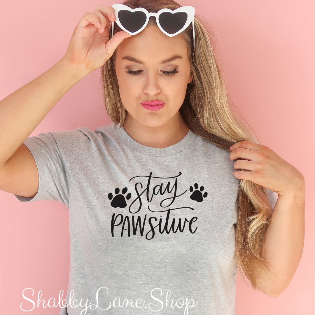 Stay Pawsitive - T-shirt Gray tee Shabby Lane