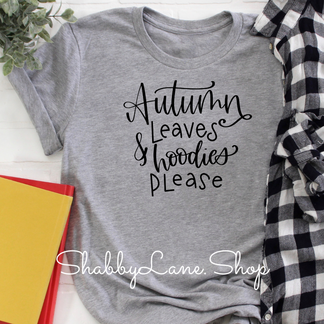 Autumn Leaves and Hoodies please Gray tee Shabby Lane