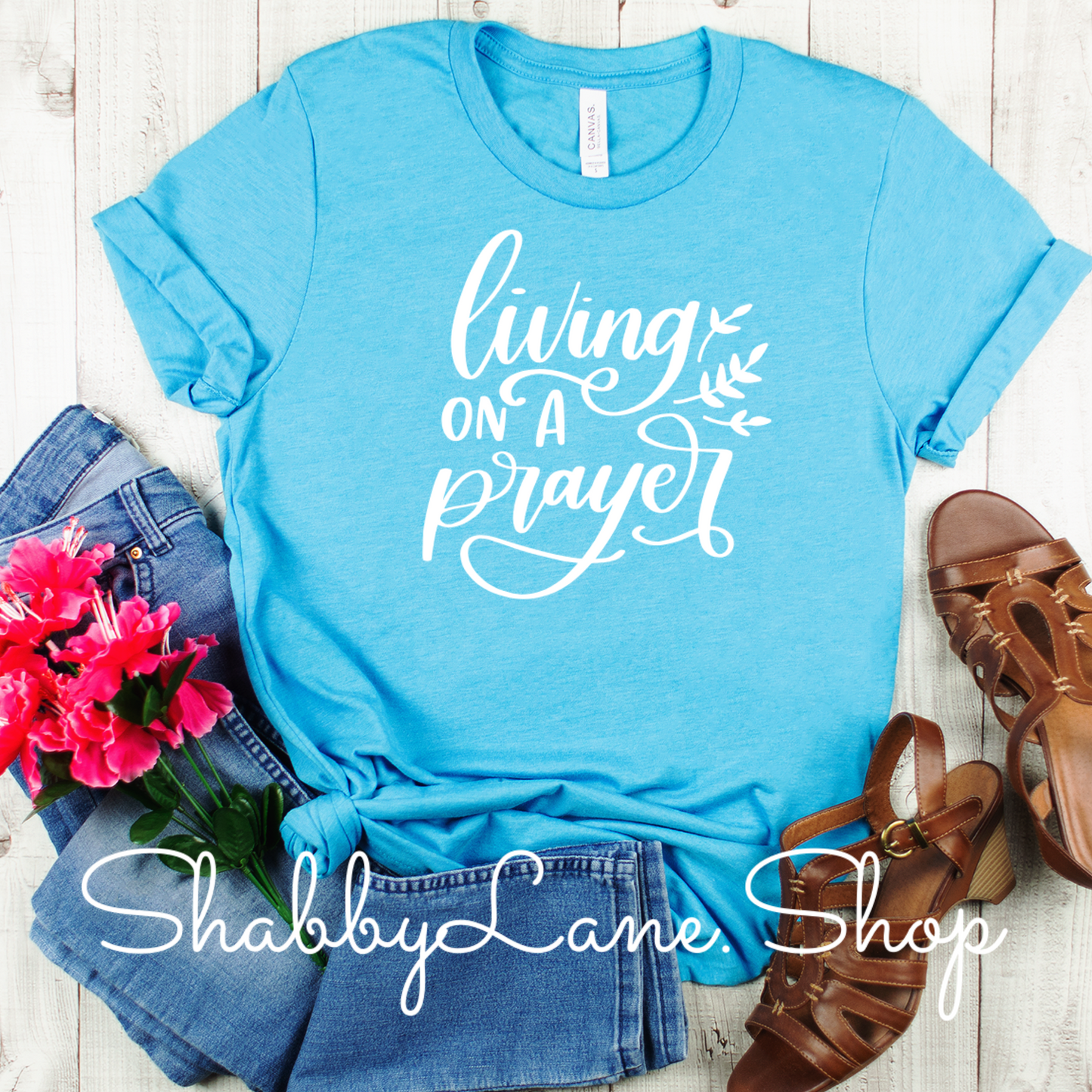 Living on a prayer - Aqua tee tee Shabby Lane