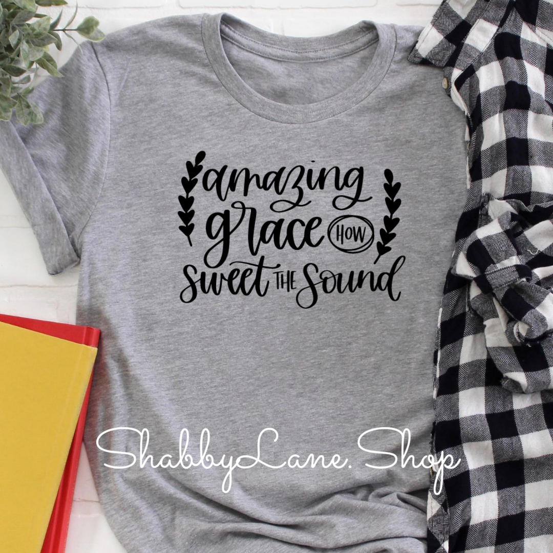 Amazing Grace How Sweet the Sound - Gray tee Shabby Lane