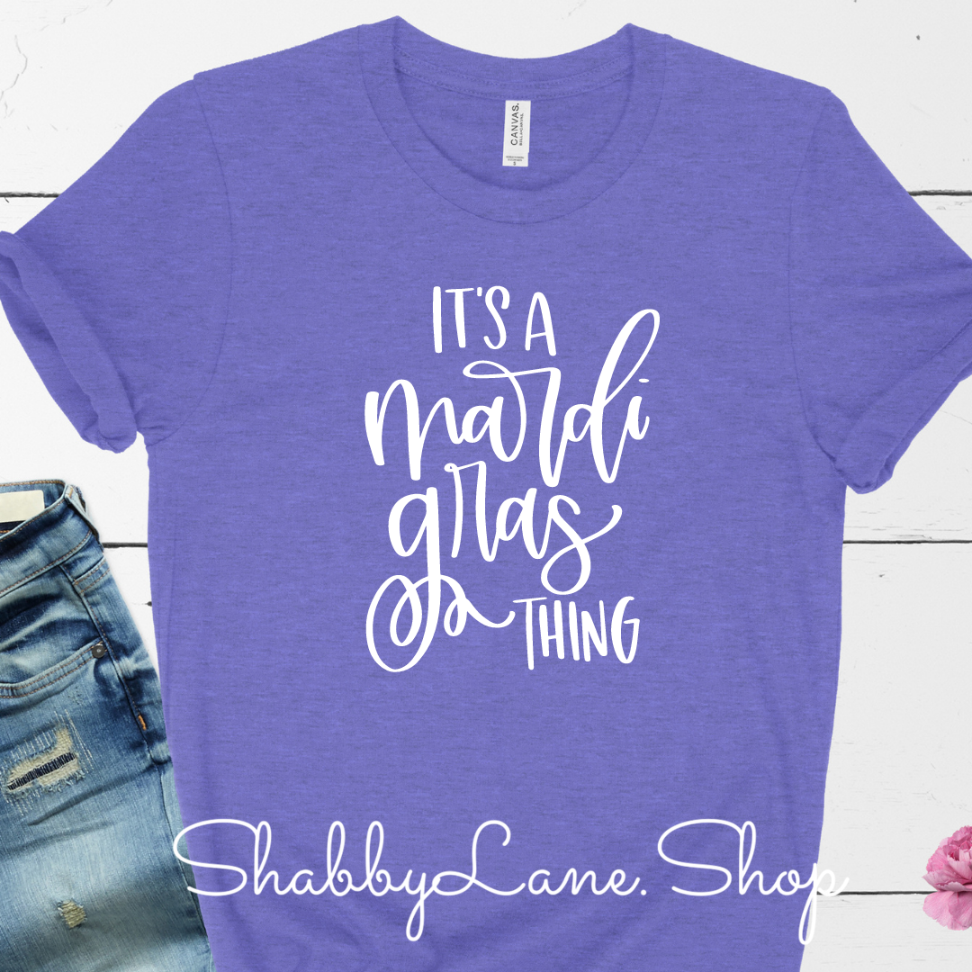 It’s a Mardi Gras thing - T-shirt tee Shabby Lane