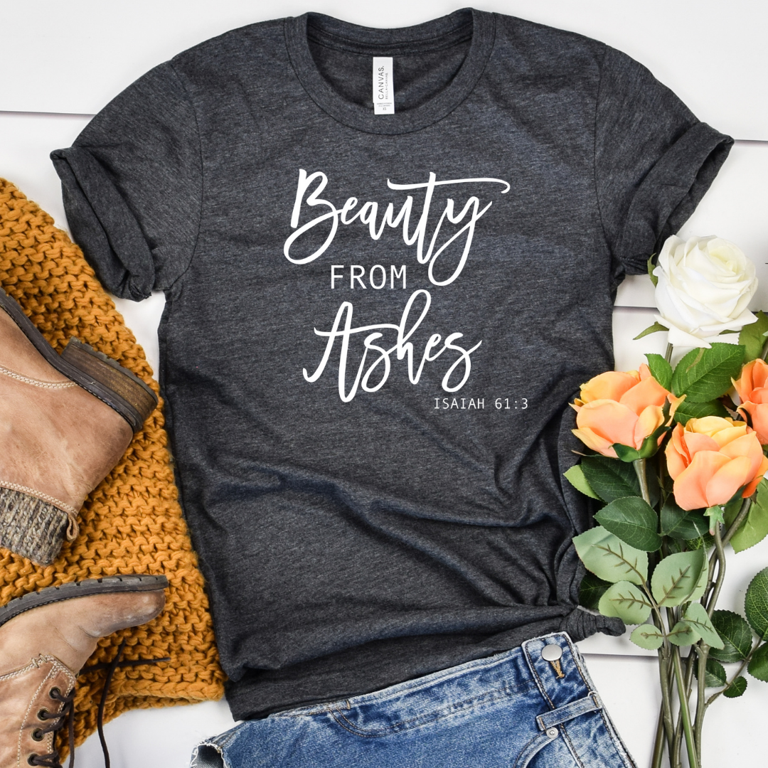Beauty from Ashes Dk Gray tee Shabby Lane