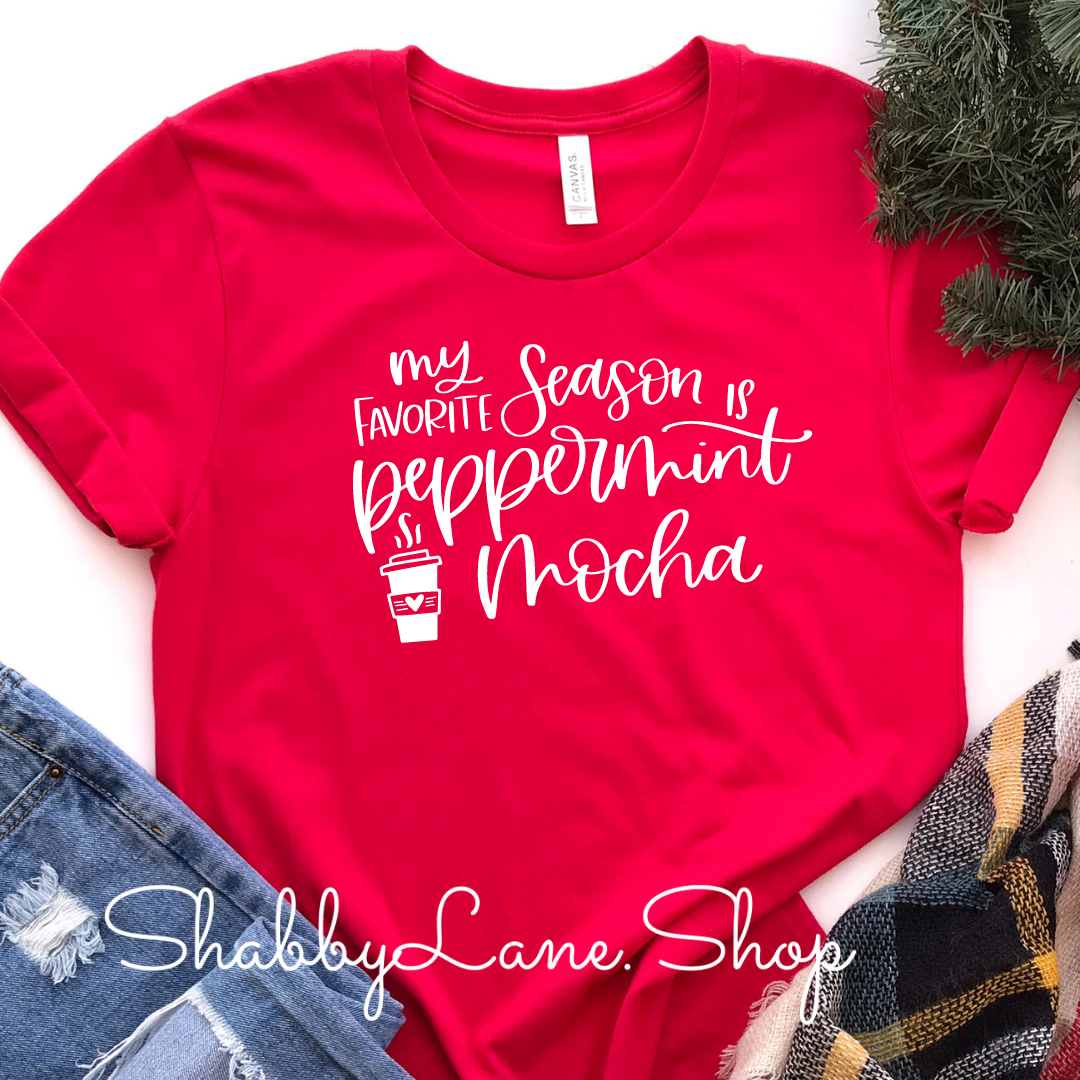 My favorite season is peppermint mocha - Red Short Sleeve tee Shabby Lane
