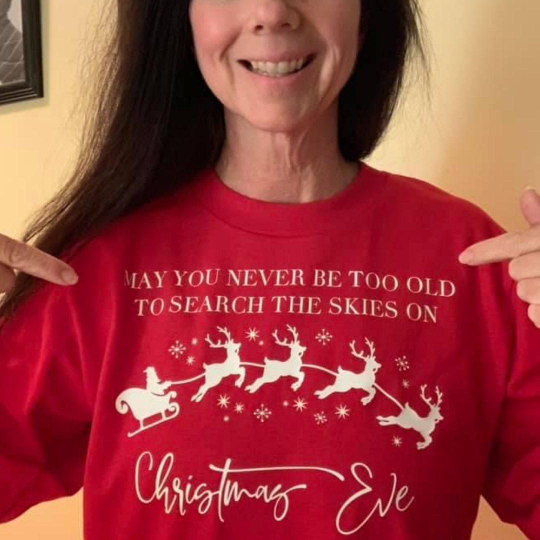 Never too old to search the skies on Christmas Eve red long sleeve tee tee Shabby Lane