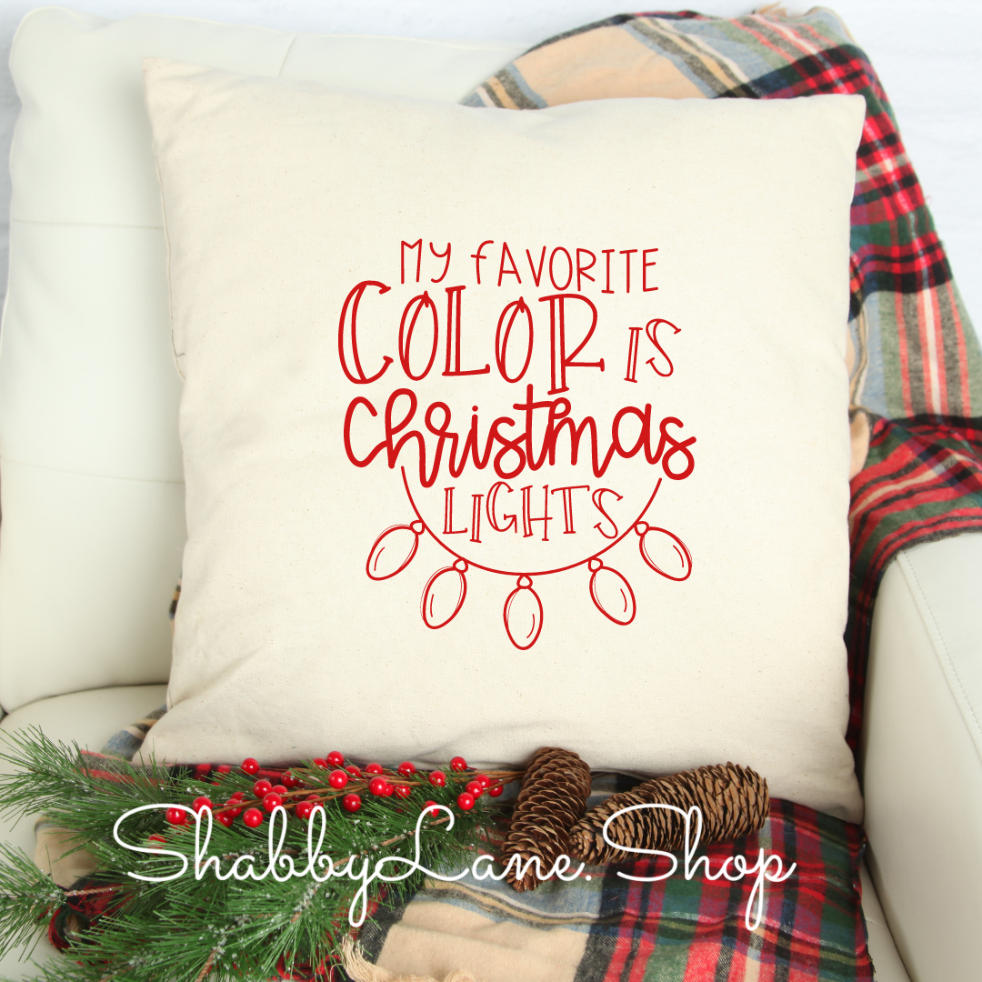 My favorite color is Christmas lights red - white pillow Shabby Lane