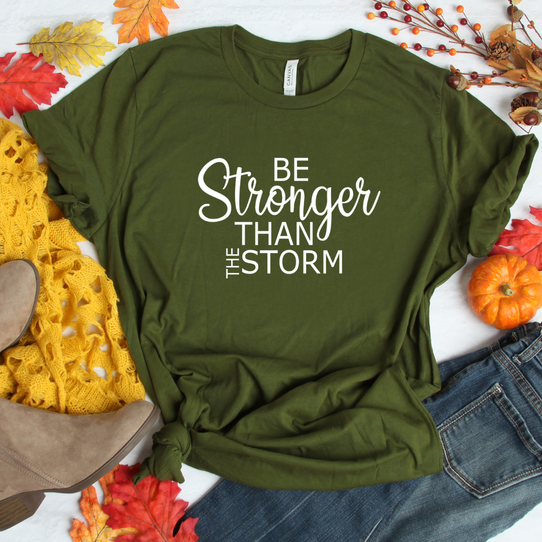 Be stronger than the storm - Olive tee Shabby Lane