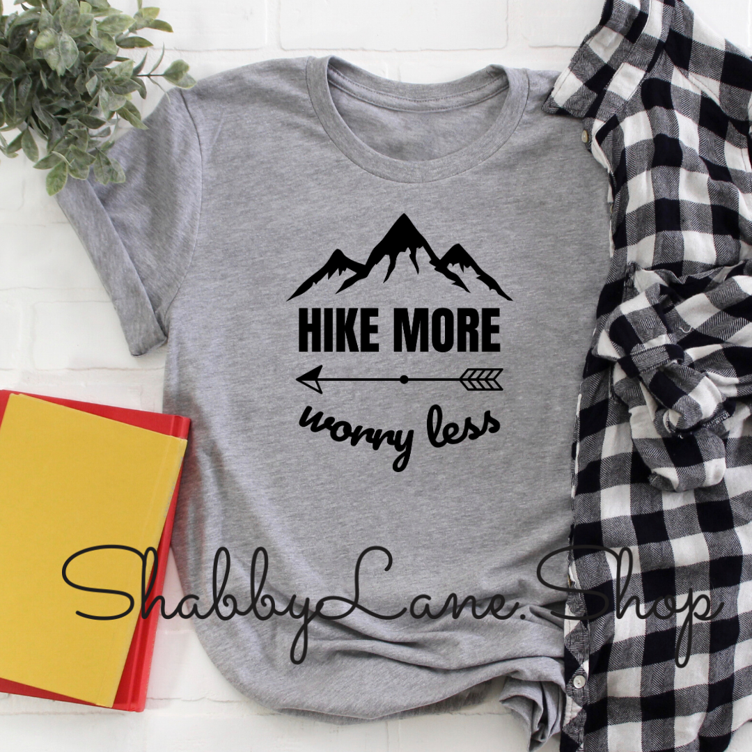 Hike More Worry Less - Heather Gray tee Shabby Lane
