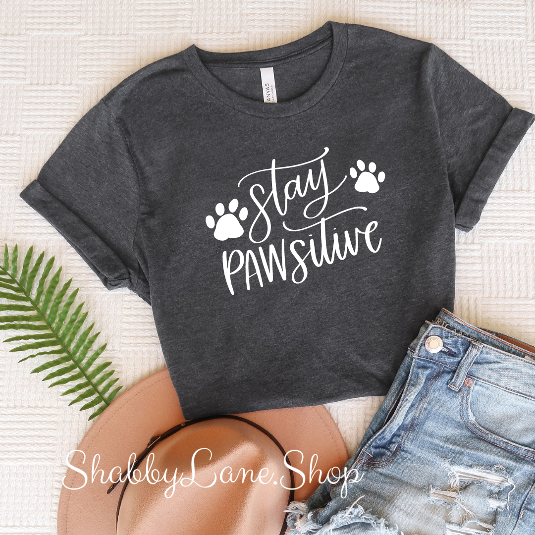 Stay Pawsitive - T-shirt Dk Gray tee Shabby Lane