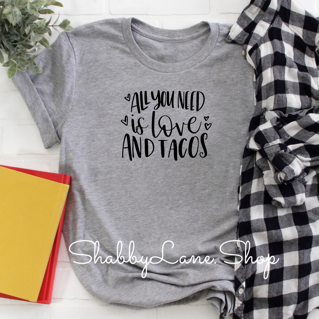 Love and tacos gray tee Shabby Lane