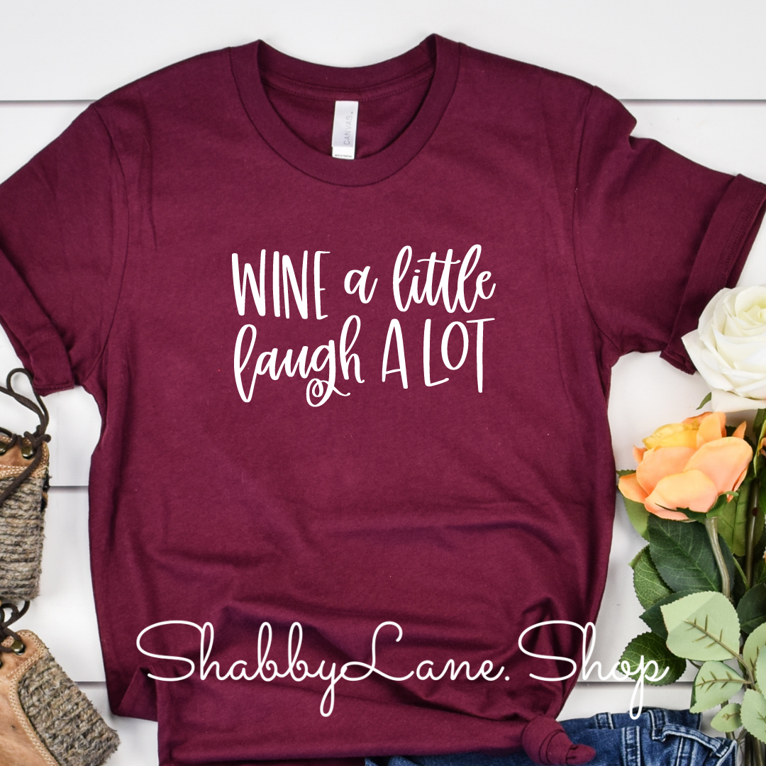 Wine a little - maroon t-shirt tee Shabby Lane