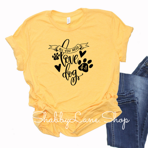 All you need is love and a dog - yellow tee Shabby Lane   