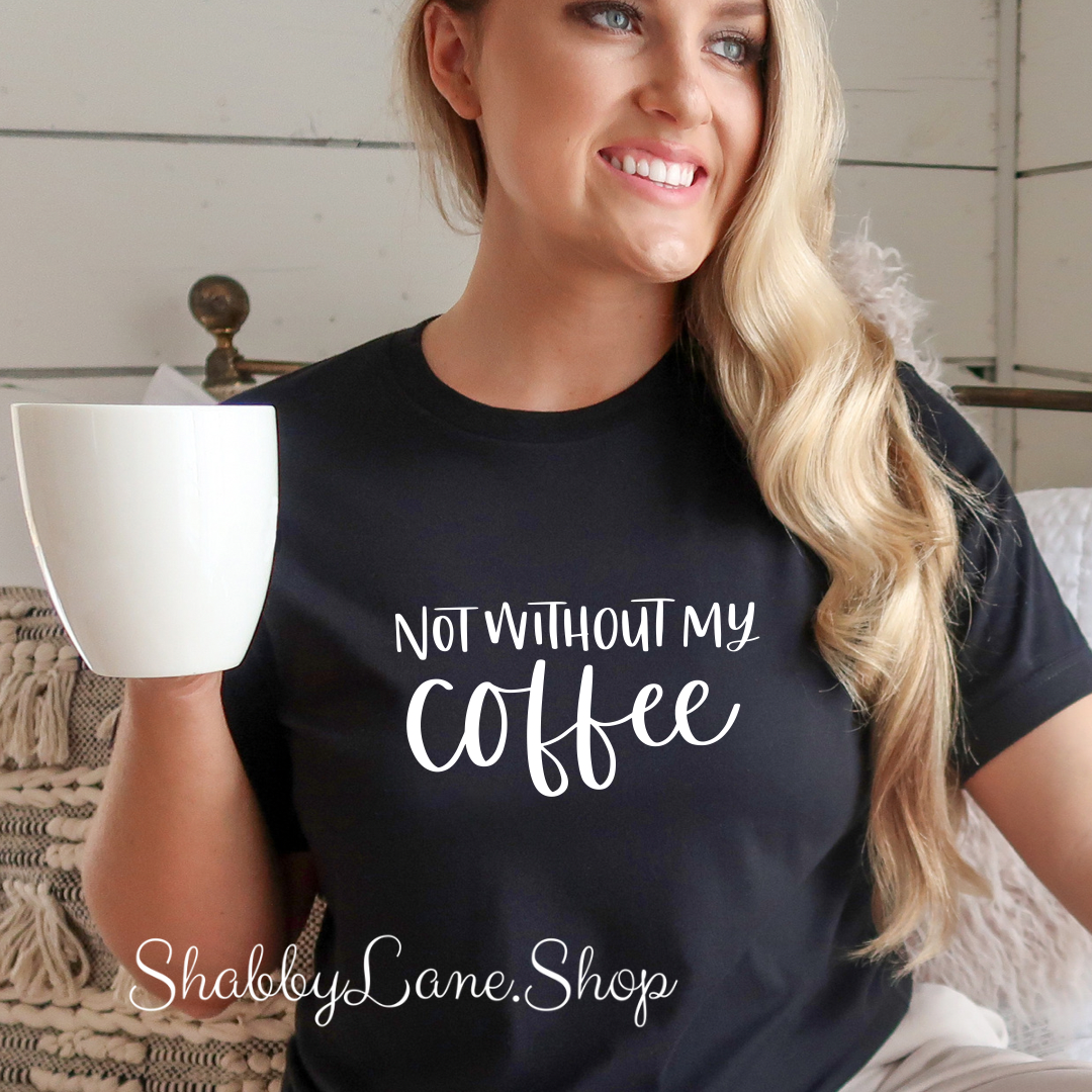 T-shirt of the day - not without coffee tee Shabby Lane