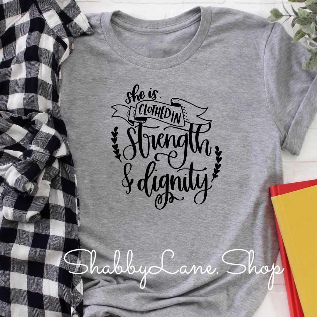 She is clothed in Dignity - Gray tee Shabby Lane