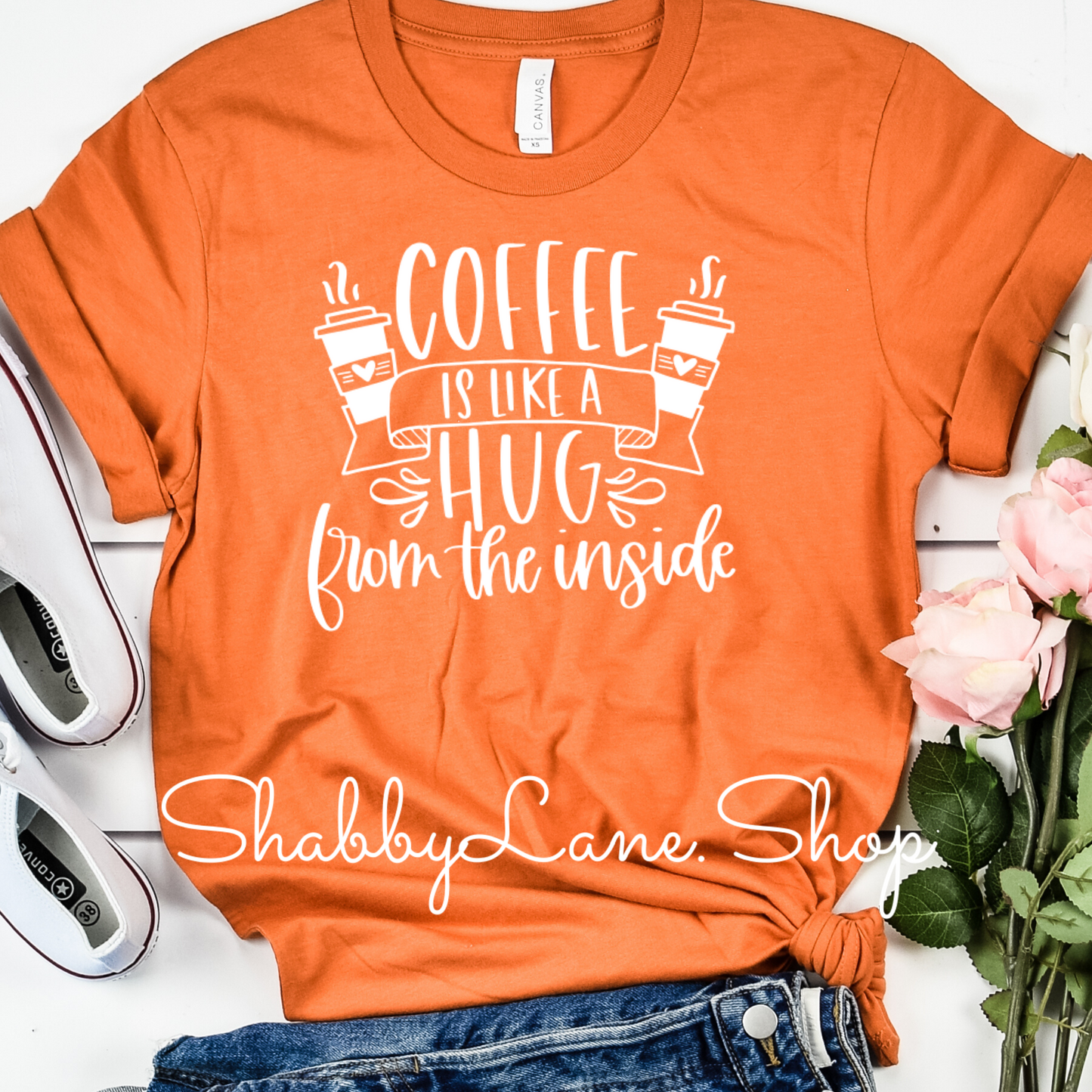 Coffee is like a hug - Burnt orange tee Shabby Lane