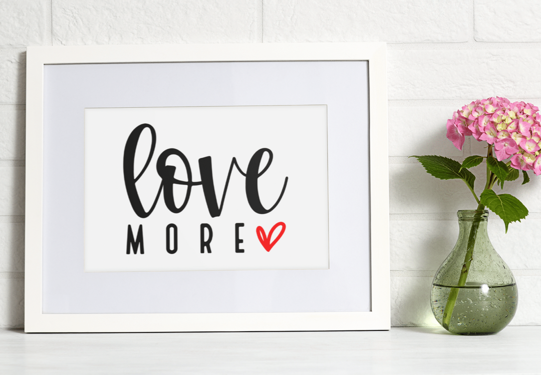 Love more - 8x10 print Shabby Lane