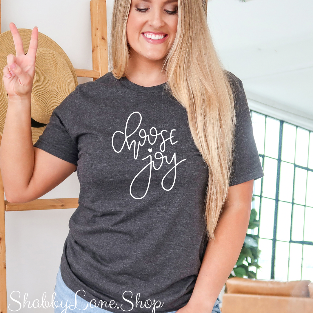 Choose Joy! Dark Gray T-shirt tee Shabby Lane