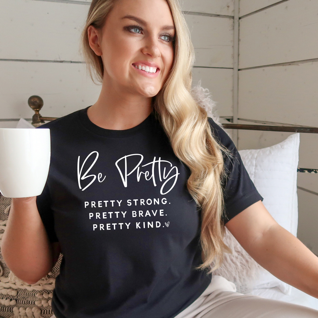 Be Pretty - T-shirt Black tee Shabby Lane