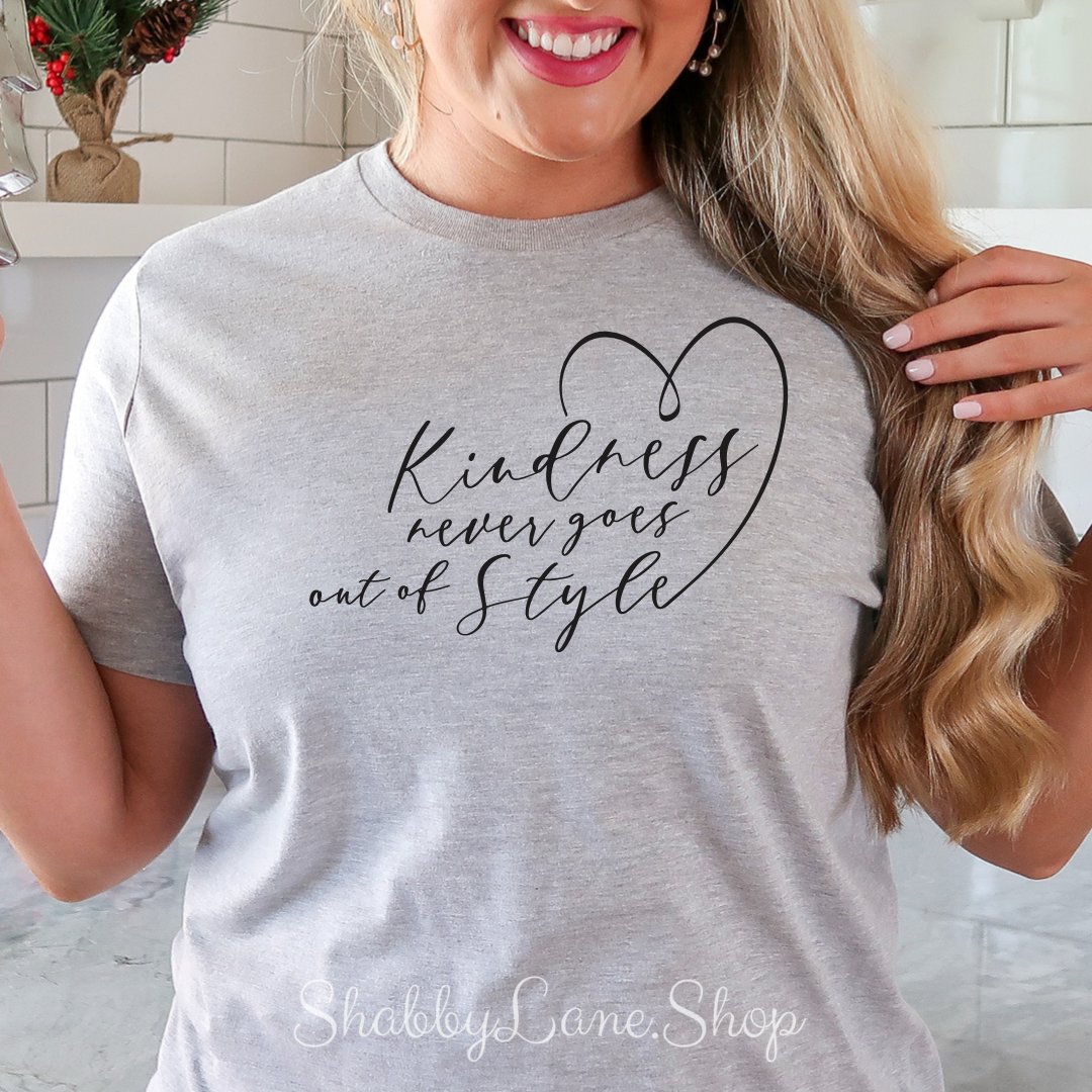 Kindness never goes out of style - light Gray t-shirt tee Shabby Lane