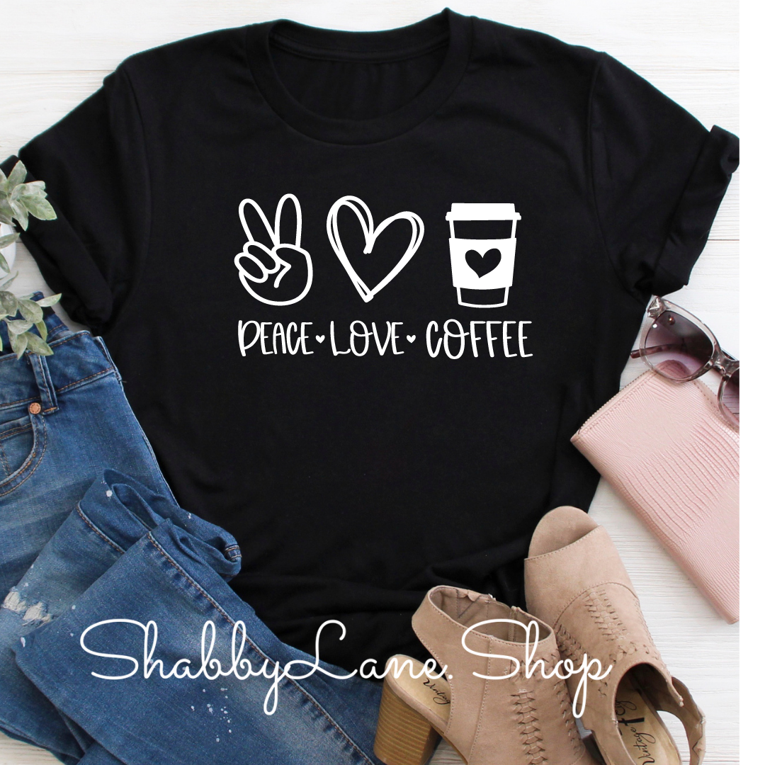 Peace Love and Coffee T-shirt - Black tee Shabby Lane