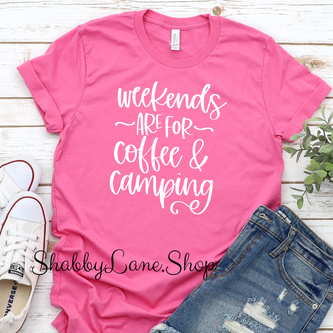 Weekends are for coffee and camping - Pink T-shirt tee Shabby Lane
