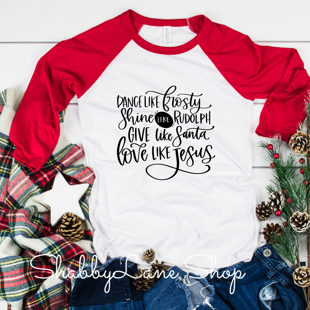 Dance like Frosty Shine like Rudolph - red sleeves tee Shabby Lane