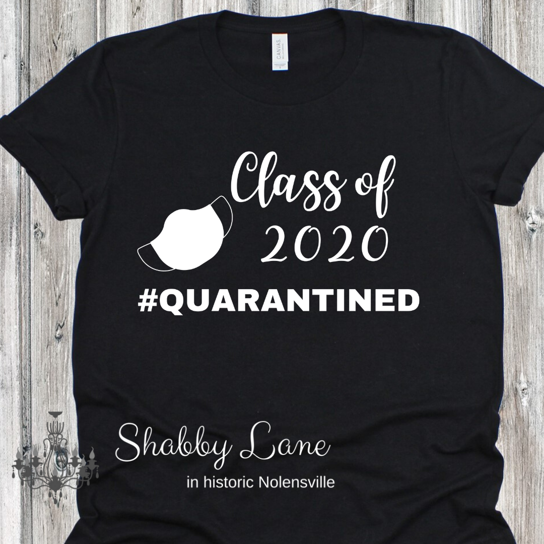 Class of 2020 #quarantined tee Black tee Shabby Lane