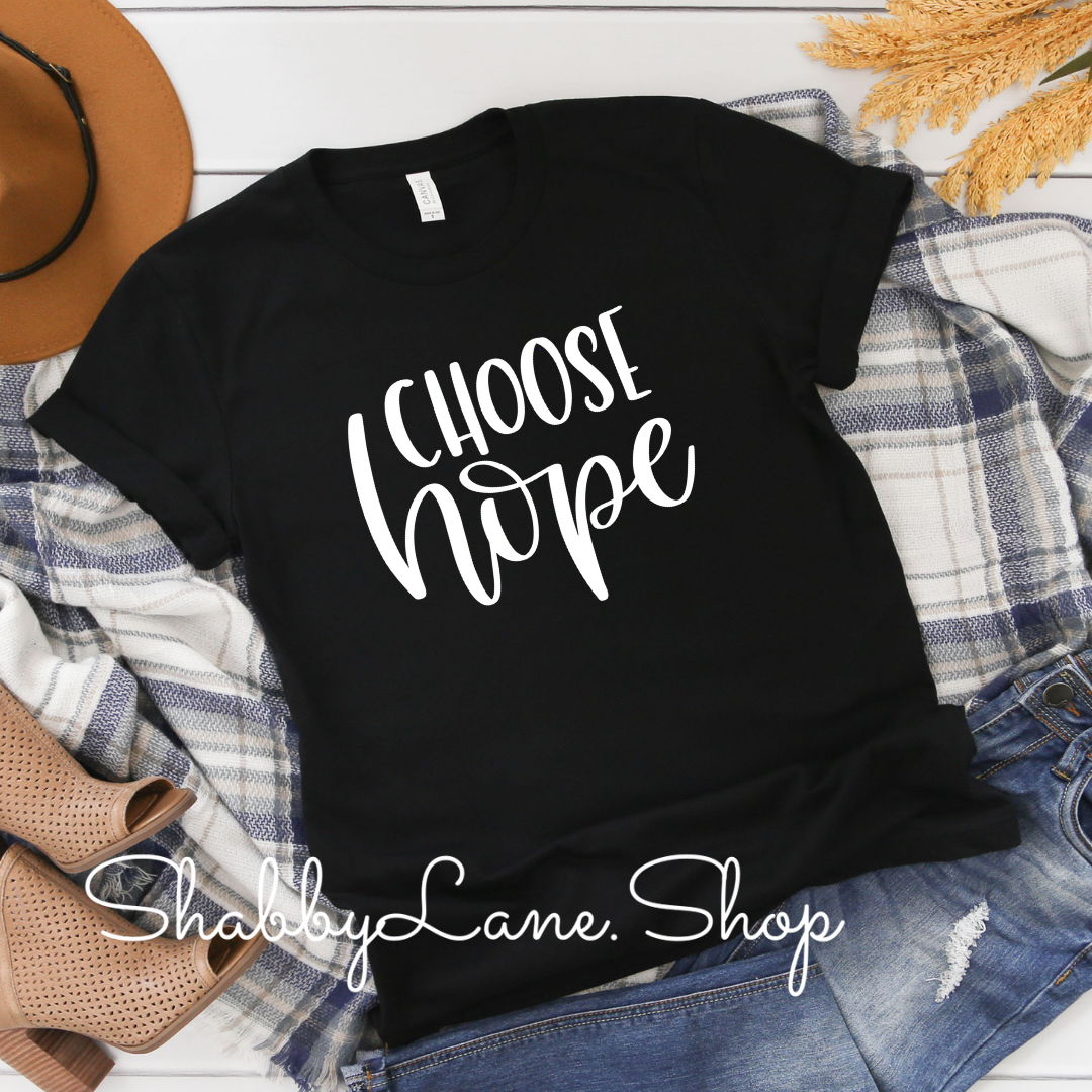 Choose Hope - Black tee Shabby Lane