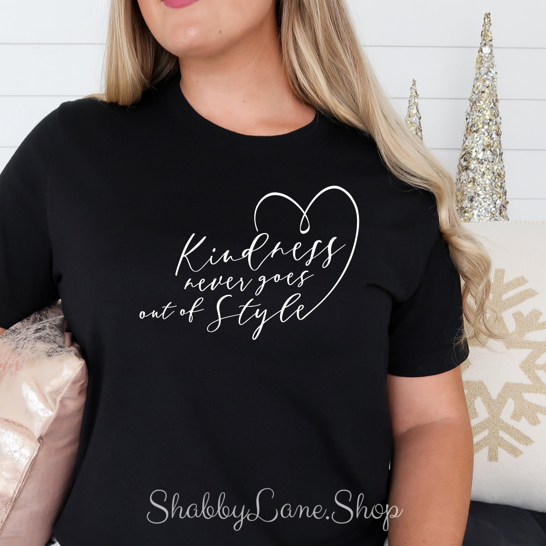 Kindness never goes out of style - black t-shirt tee Shabby Lane