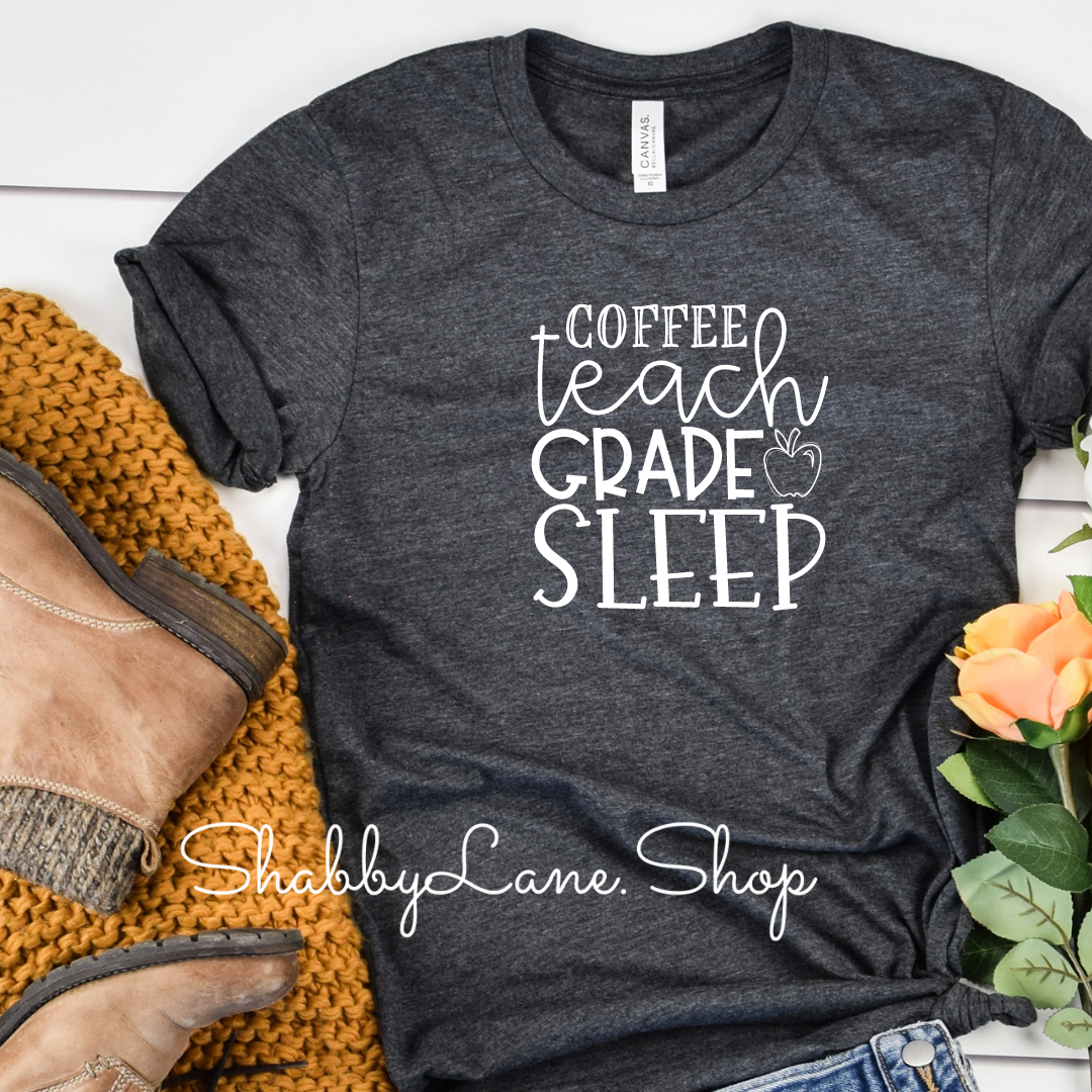 Coffee teach grade sleep! - Dk gray tee Shabby Lane