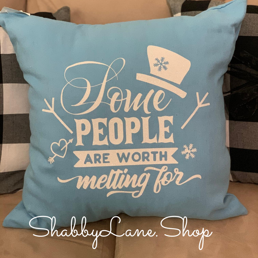 Some people are worth Melting for Canvas blue Shabby Lane
