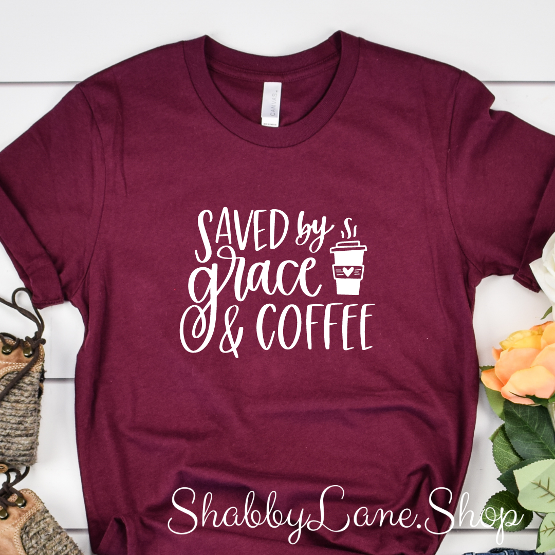 Saved by Grace and Coffee - Maroon T-shirt tee Shabby Lane