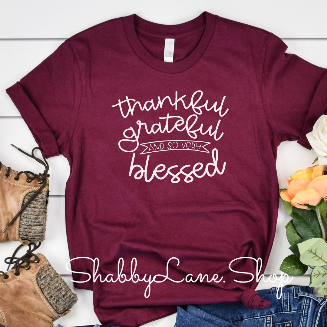 Thankful grateful and so very blessed - maroon tee Shabby Lane