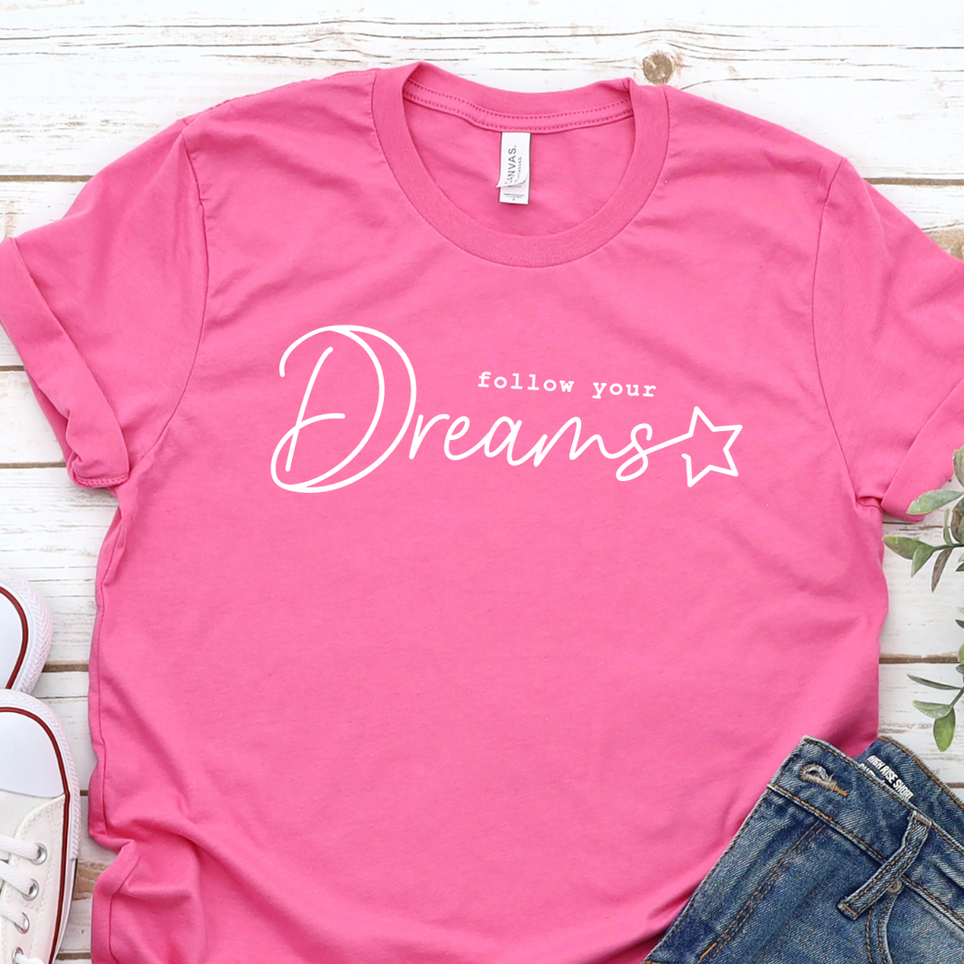 Follow your dreams - pink T-shirt tee Shabby Lane   