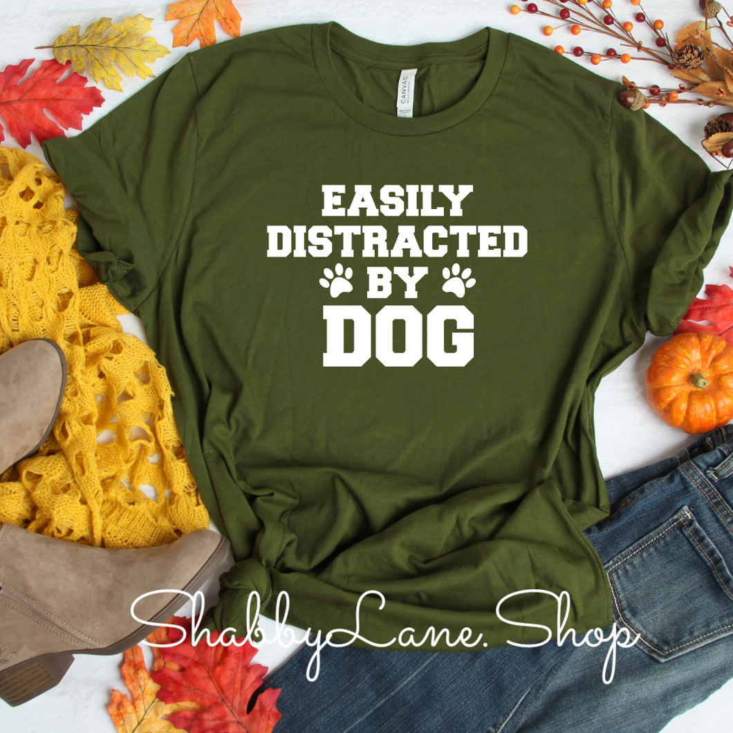 Easily distracted by dog - Olive tee Shabby Lane   