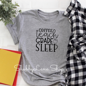 Coffee teach grade sleep! - gray tee Shabby Lane   