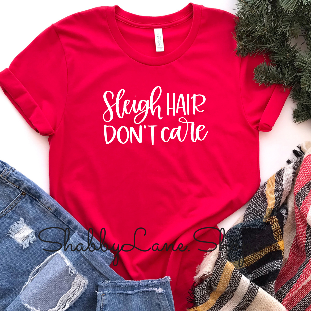 Sleigh hair don’t care - Red Short Sleeve tee Shabby Lane   