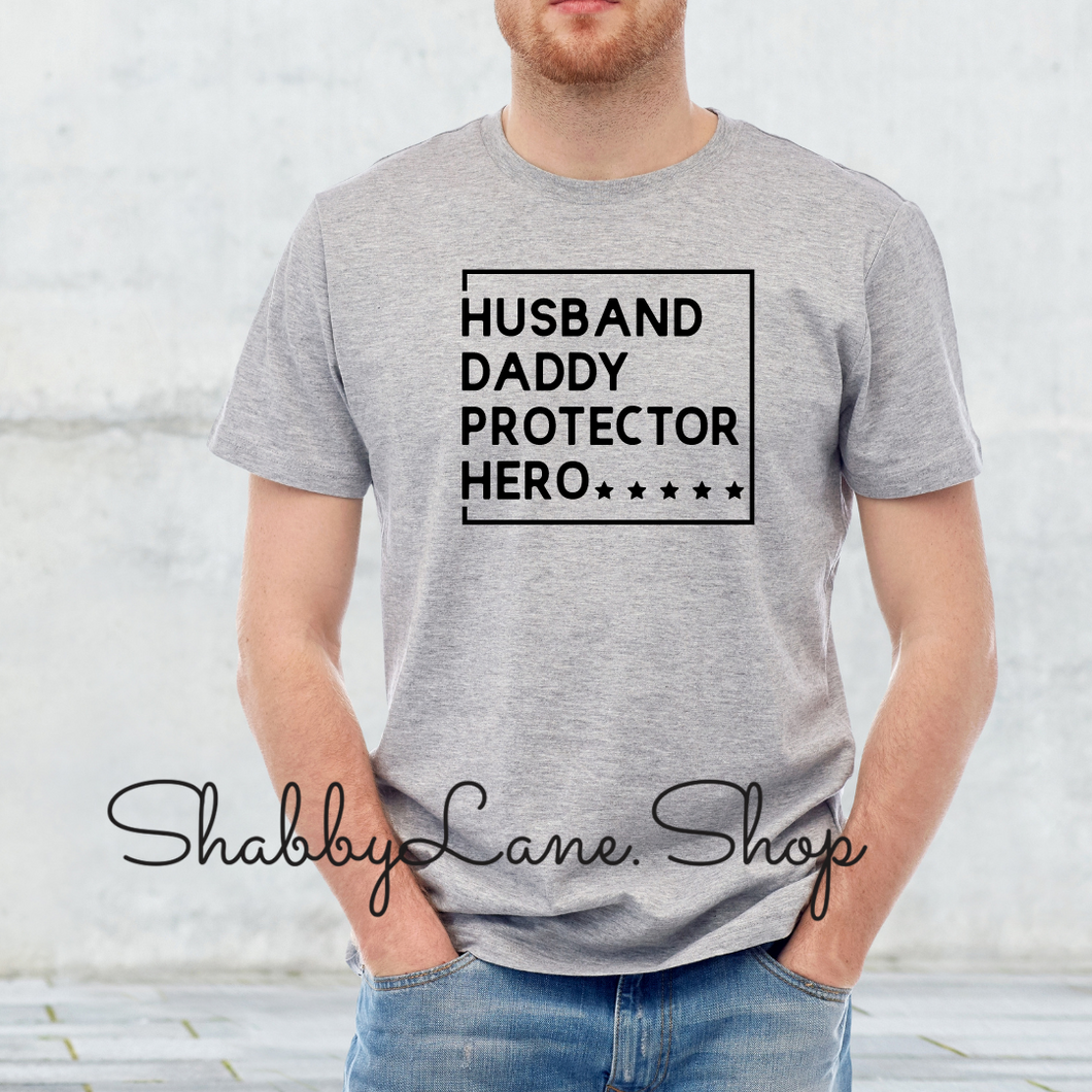Husband Daddy Protector Hero - Gray tee Shabby Lane   