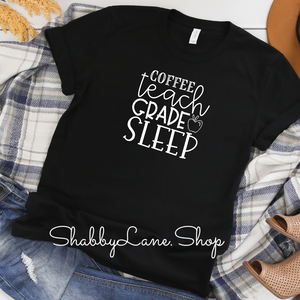 Coffee teach grade sleep! - Black tee Shabby Lane   