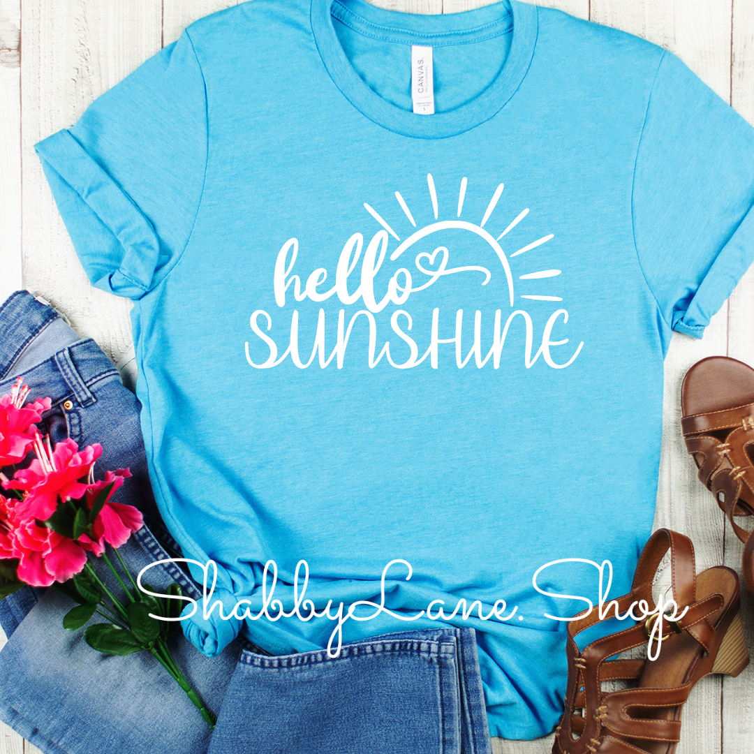 Hello Sunshine! - Heather Aqua tee Shabby Lane   