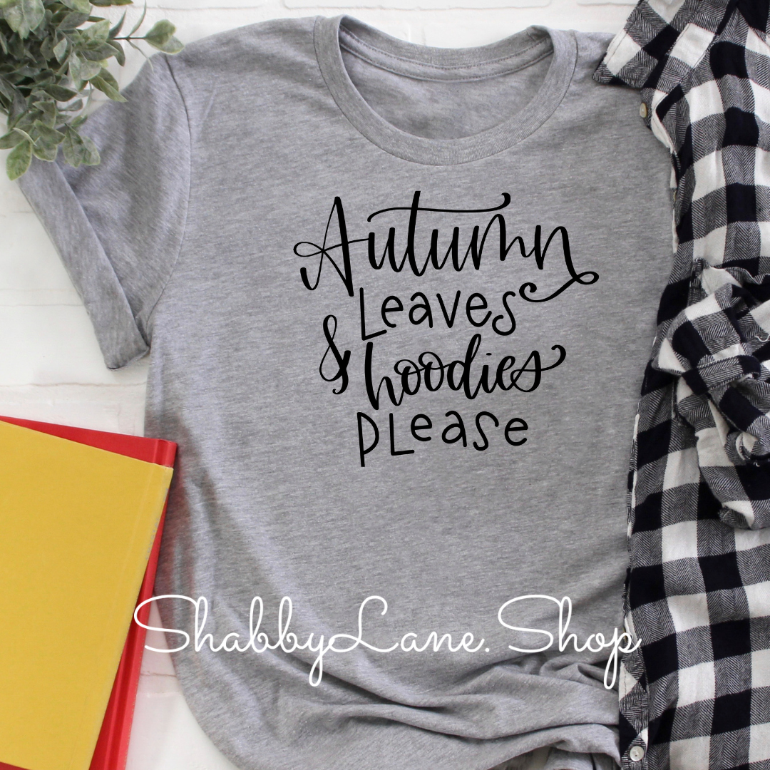 Autumn Leaves and Hoodies please  Gray tee Shabby Lane   