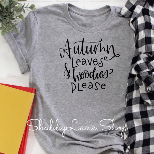 Autumn Leaves and Hoodies please  Gray tee Shabby Lane   