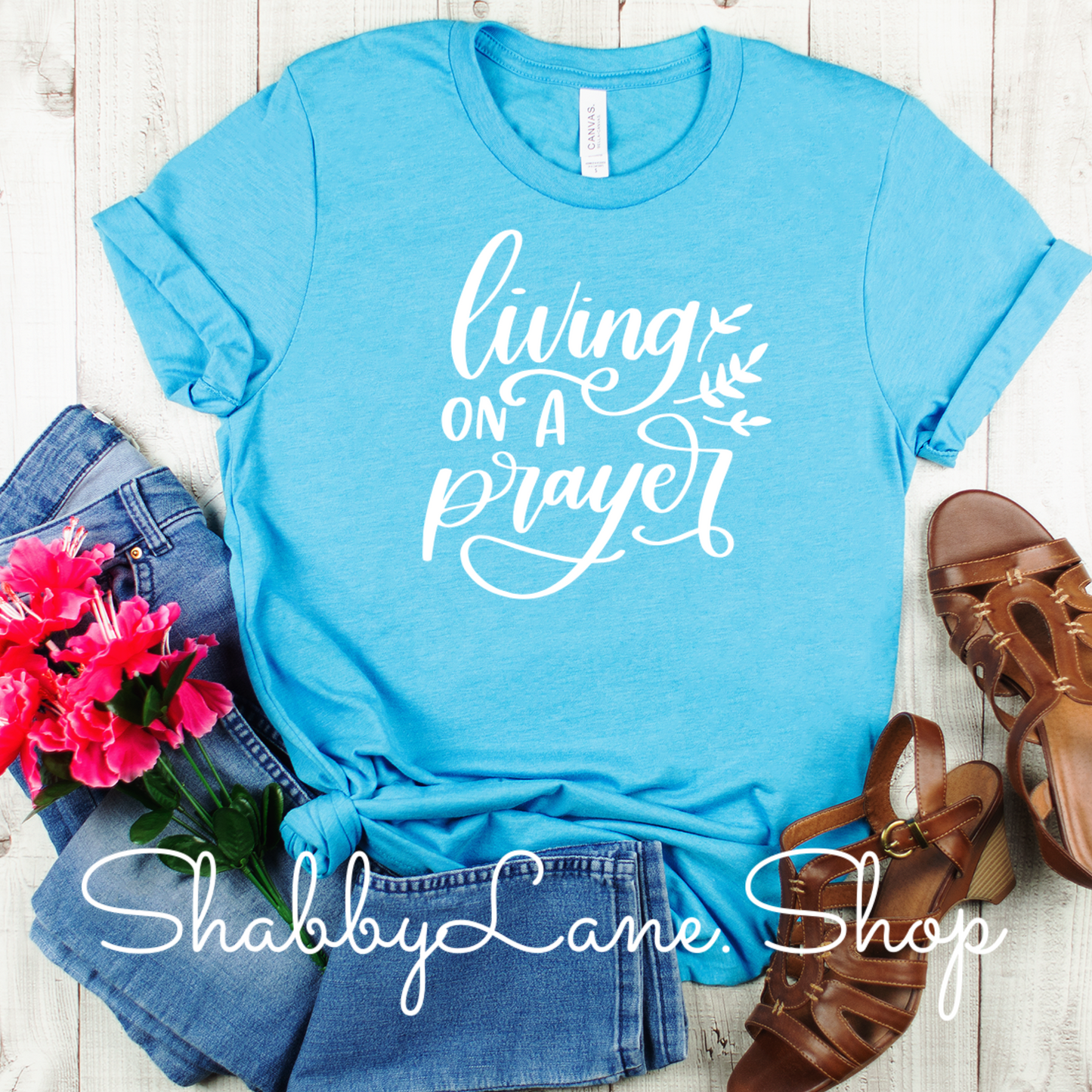 Living on a prayer - Aqua tee tee Shabby Lane   