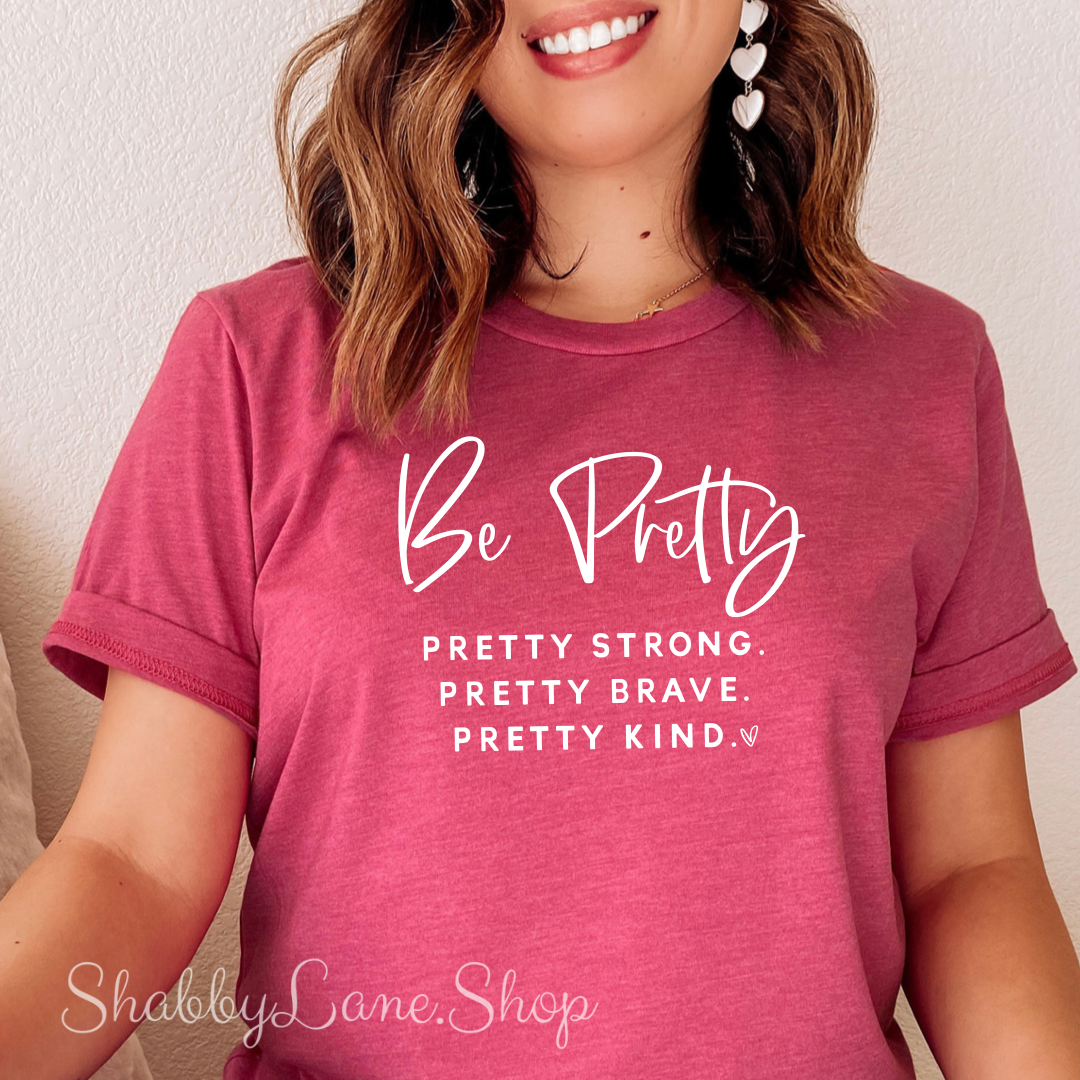 Be Pretty - T-shirt Raspberry tee Shabby Lane   